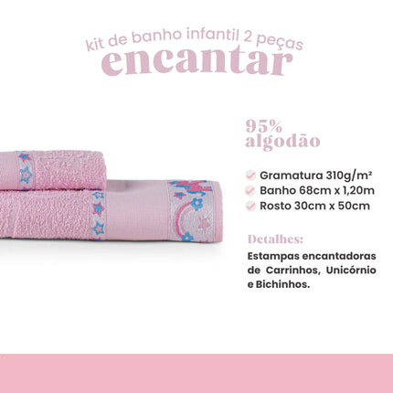 Kit 2 Toalhas Infantil Banho e Rosto Encantar